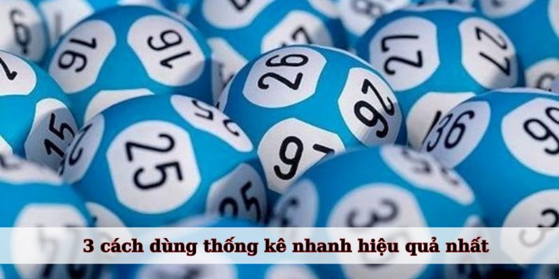 2 thống kê nhanh phổ biến hiện nay